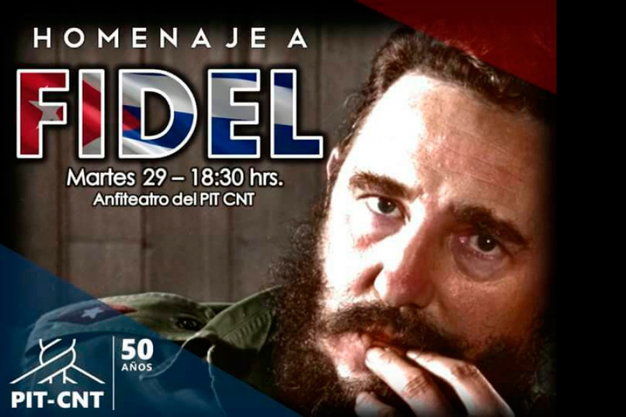 Abdala (PIT-CNT): “el mejor homenaje de la clase obrera a Fidel es mantener su lucha por la emancipación de todos los pueblos”