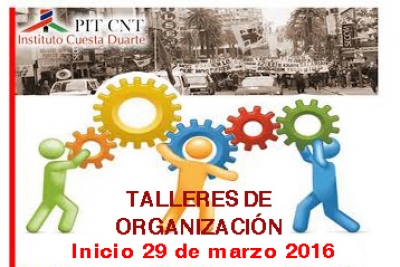 La Comisión de Organización del PIT-CNT junto al Instituto de Cuesta–Duarte convoca a los sindicatos anotarse en los cursos de capacitación